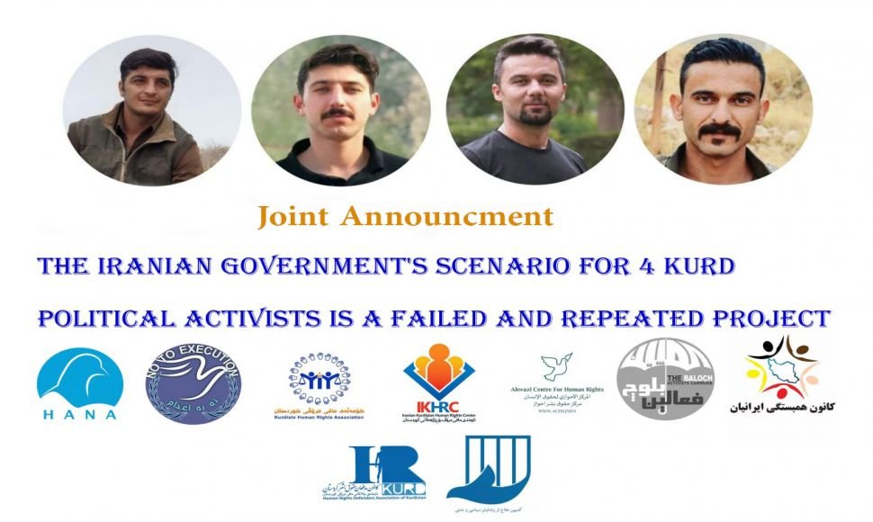 The Iranian government's scenario for 4 Kurd political activists is a failed and repeated project